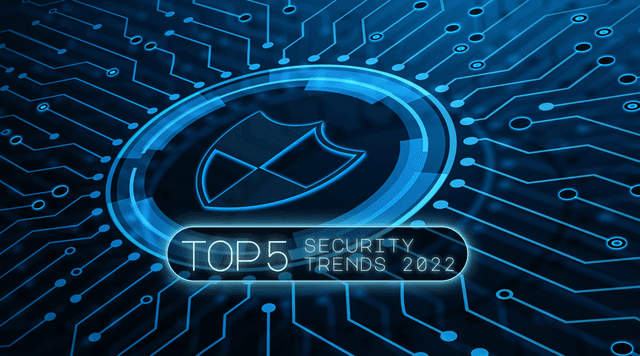 TOP 5 Cyber Security Trends  
